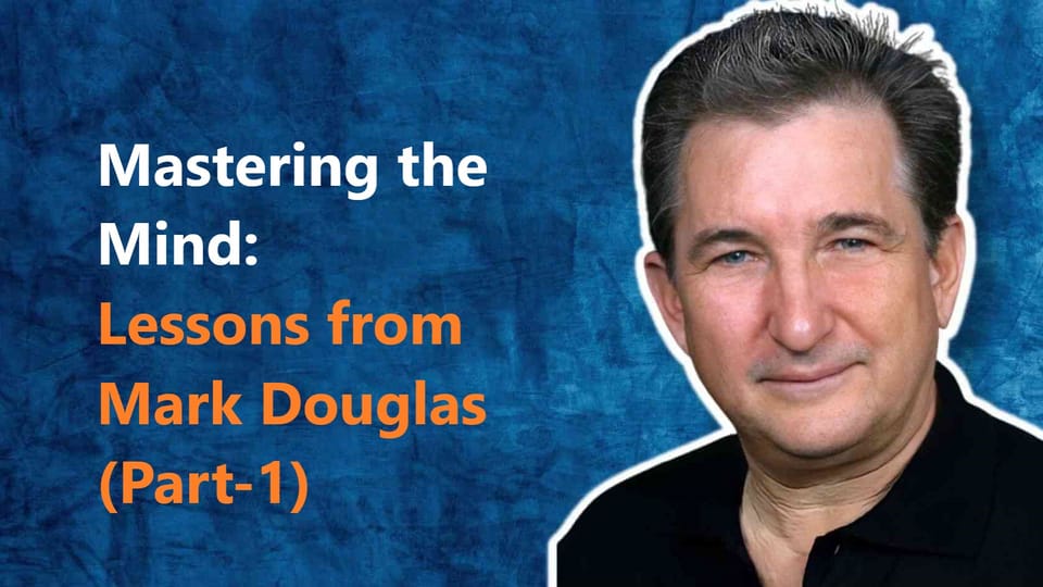 Mastering the Mind: Mark Douglas on Becoming a Professional Trader